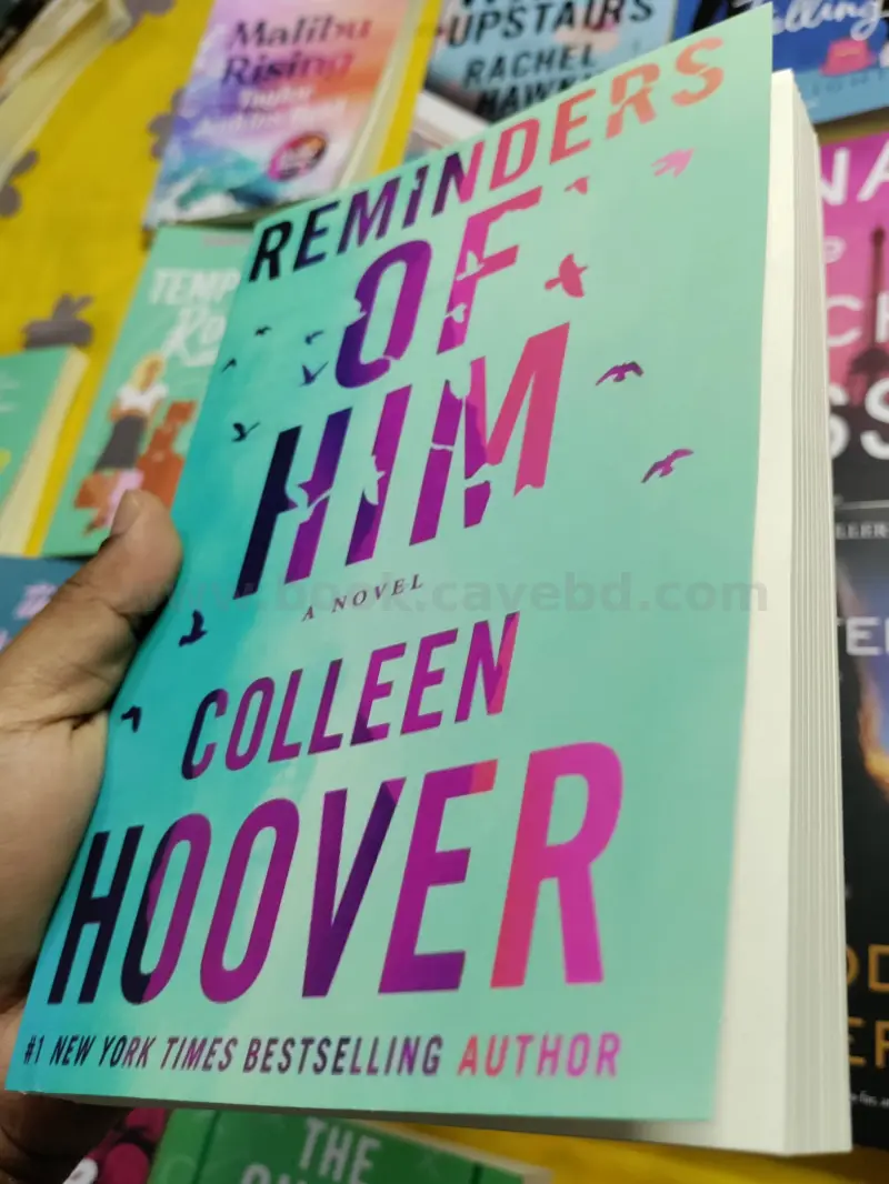 Reminders of Him: A Novel