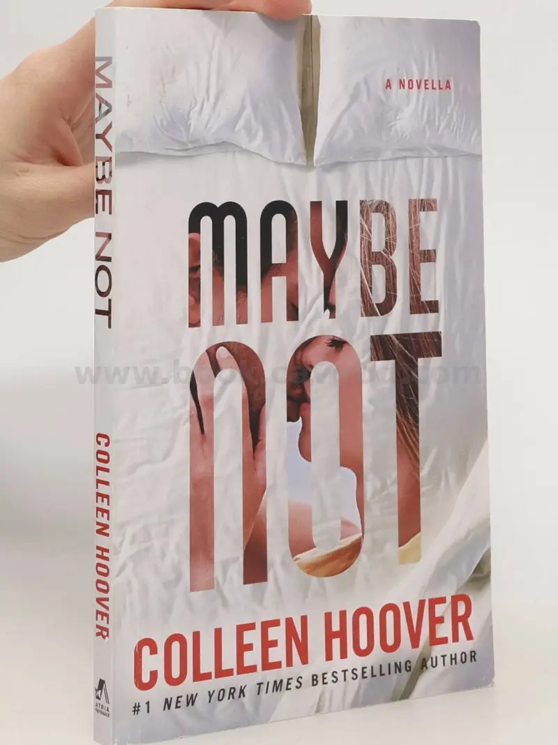 Maybe Not: A Novella