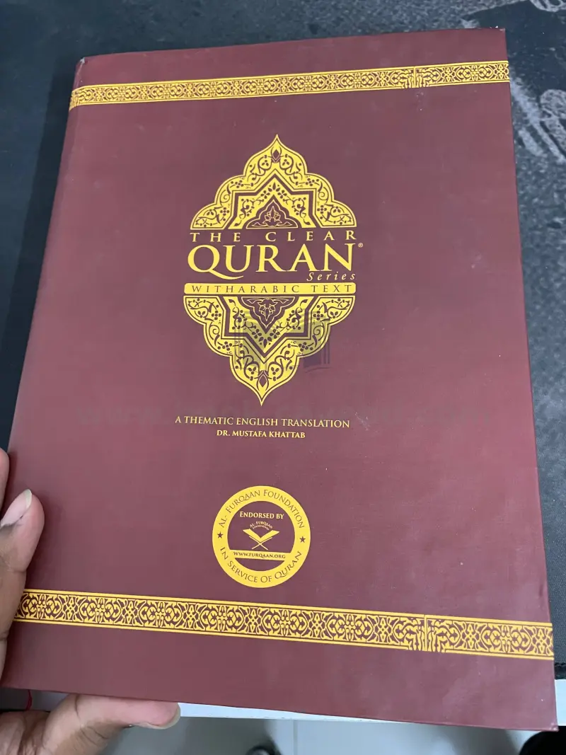 The Clear Quran with Arabic Text - A Thematic Arabic to English Translation(B5)