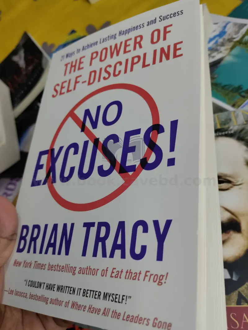 No Excuses!: The Power of Self-Discipline