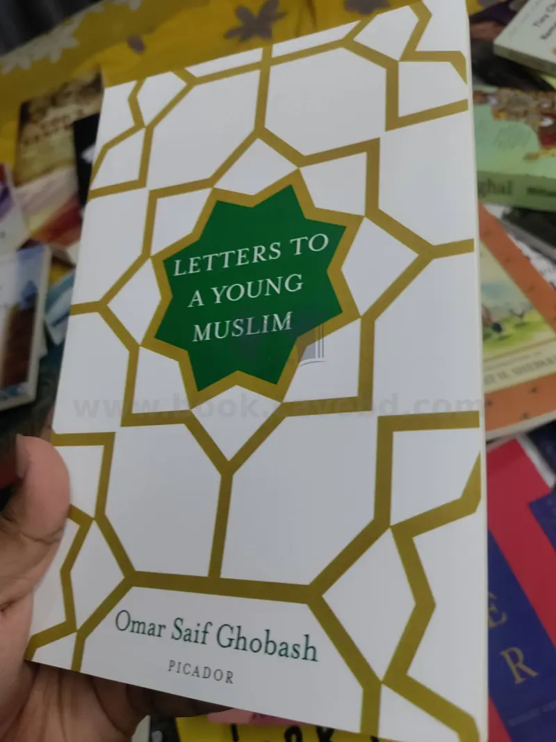 Letters to a Young Muslim