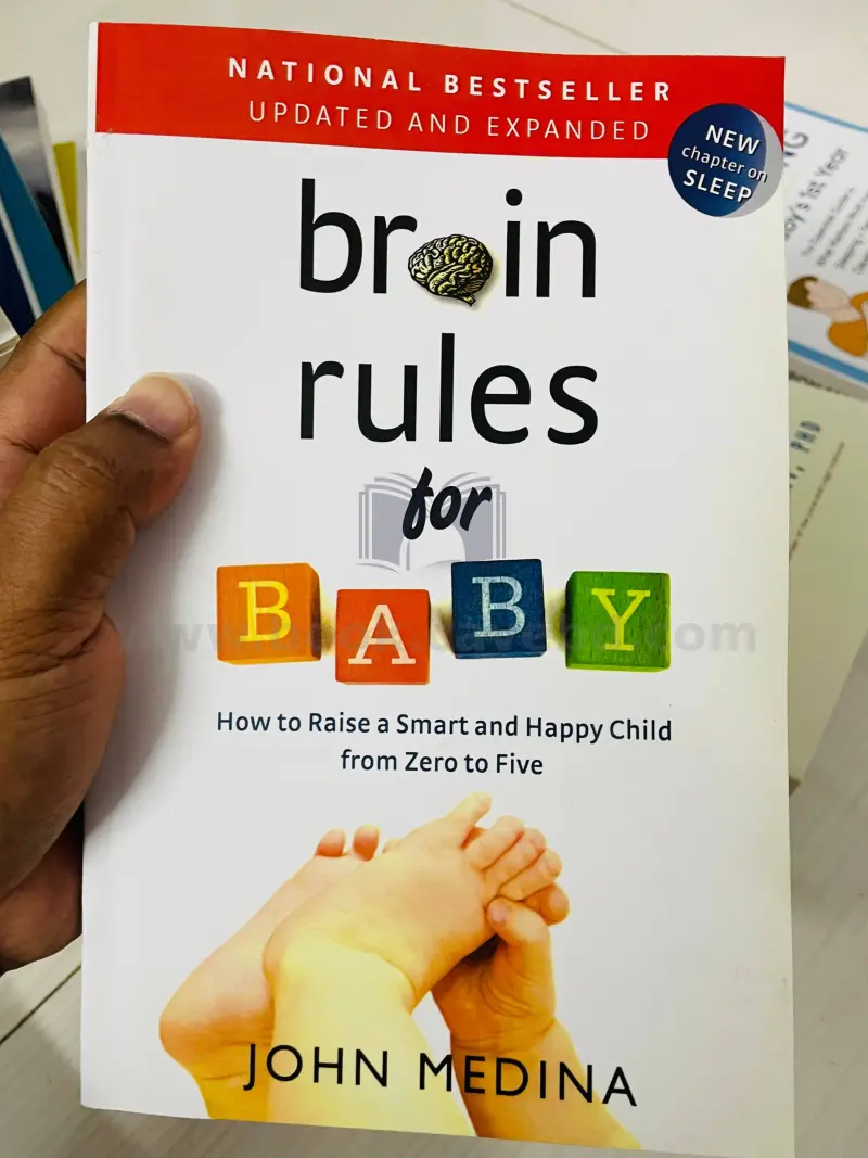 Brain Rules for Baby: How to Raise a Smart and Happy Child from Zero to Five