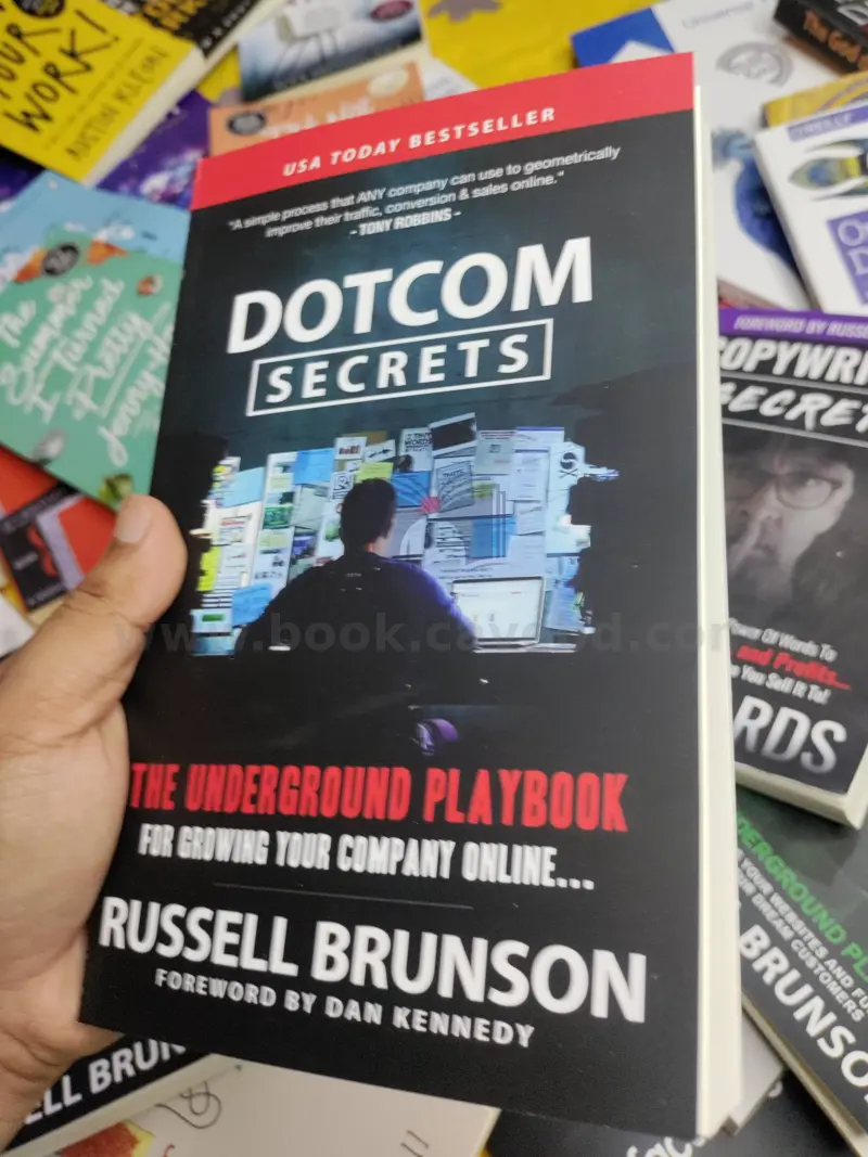 DotCom Secrets: The Underground Playbook for Growing Your Company Online