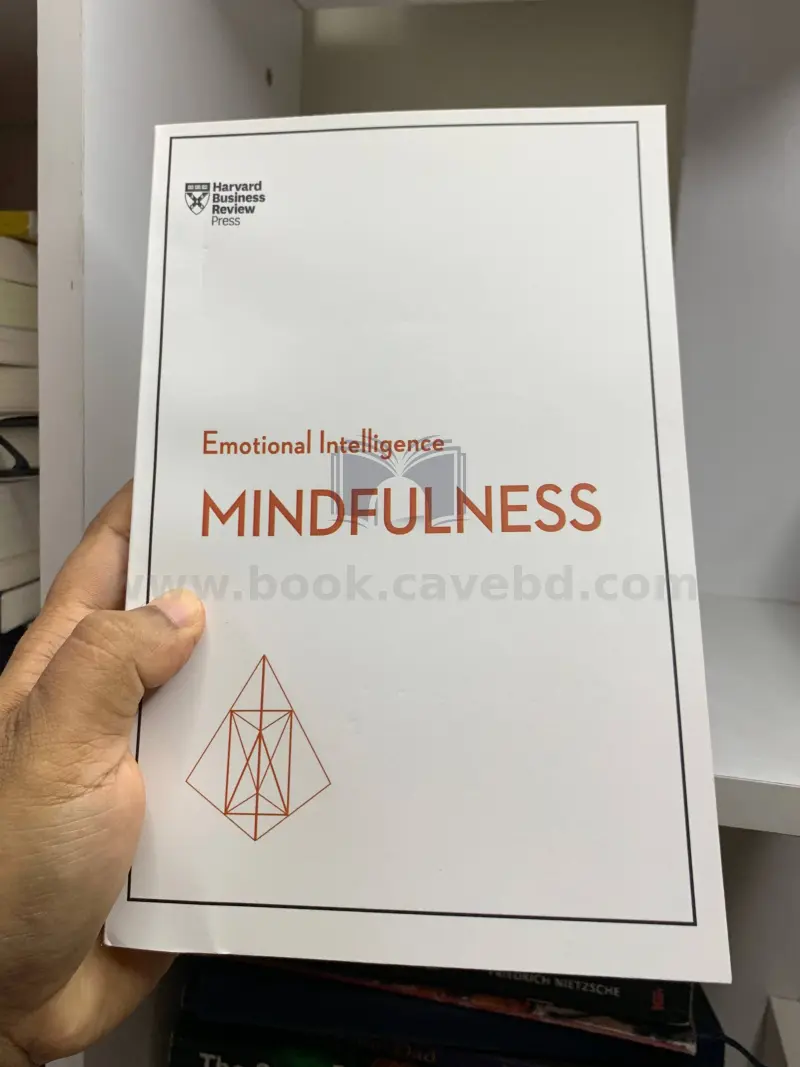 Mindfulness (HBR Emotional Intelligence Series, Book 1)