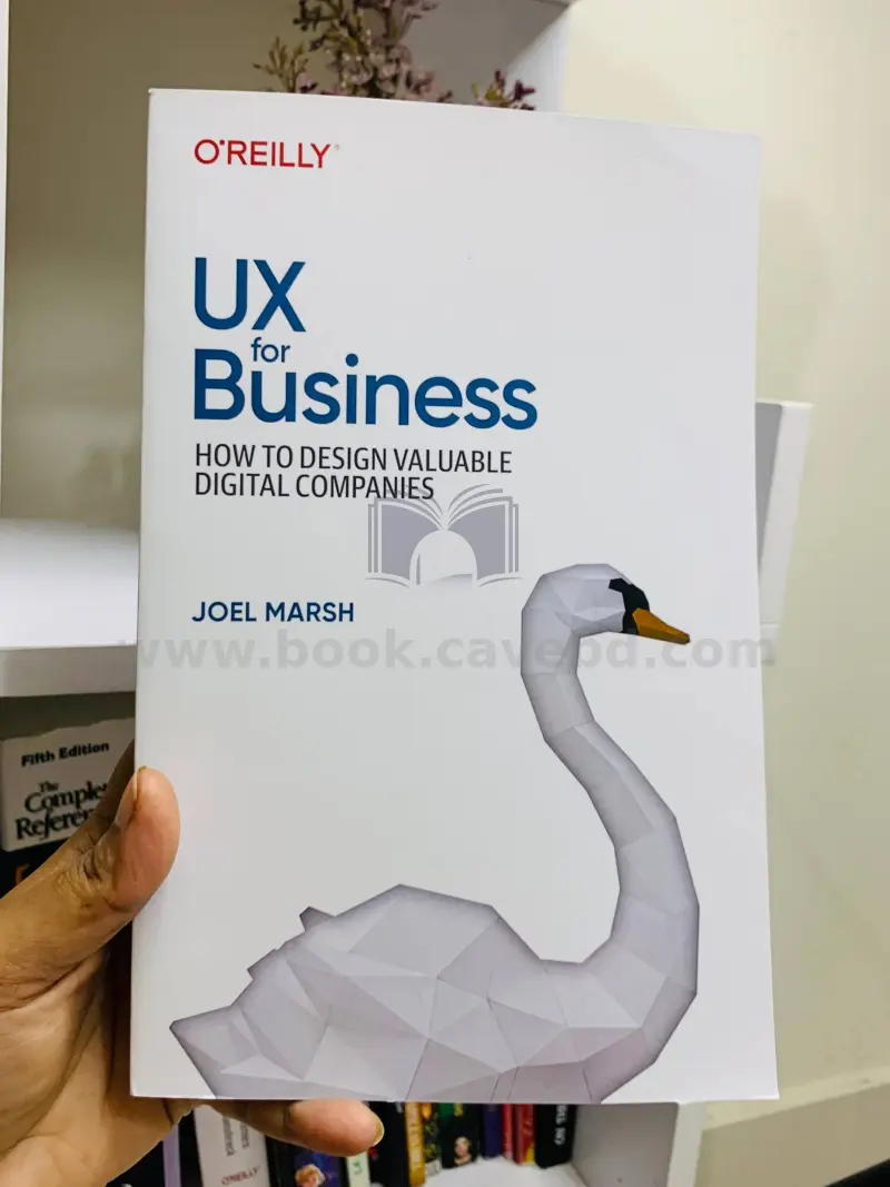 UX for Business: How to Design Valuable Digital Companies