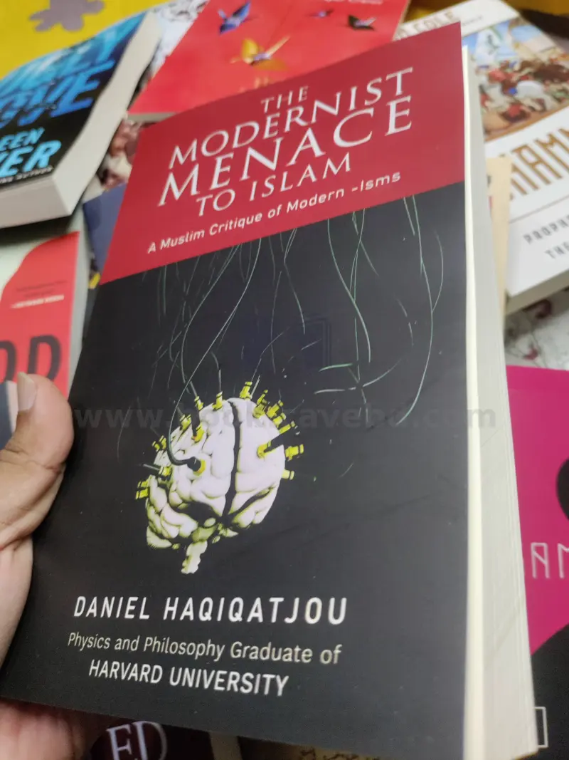 The Modernist Menace To Islam