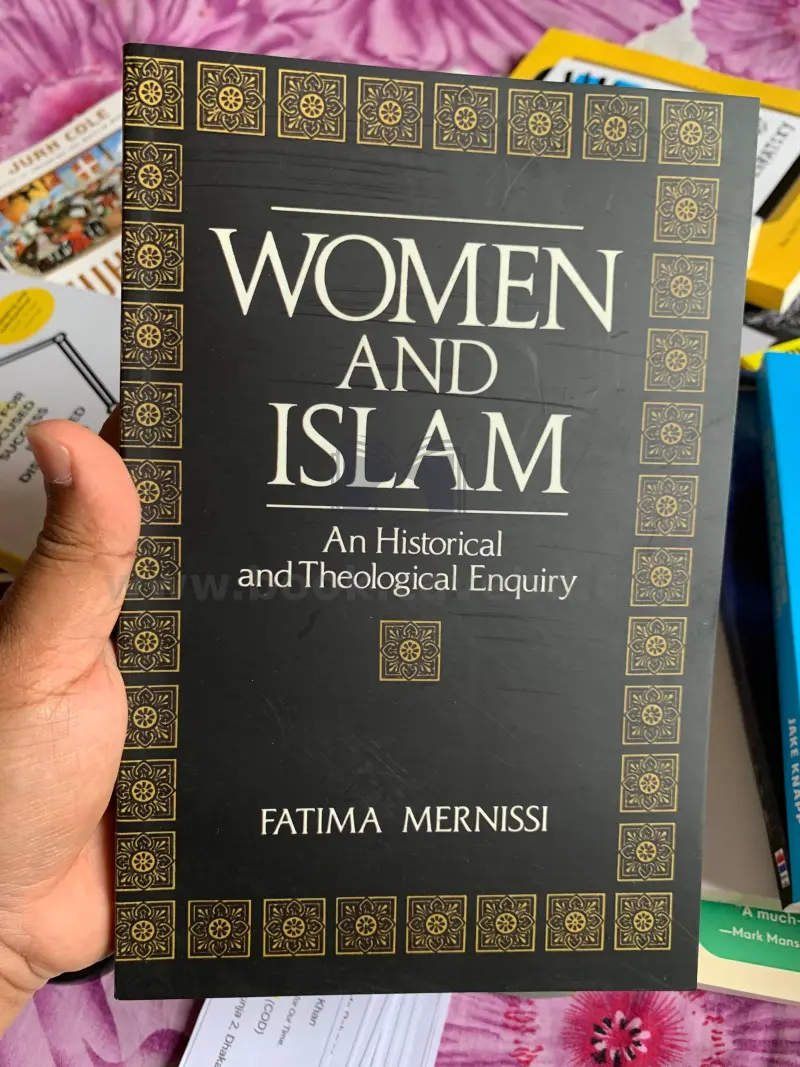 Women and Islam: An Historical and Theological Enquiry