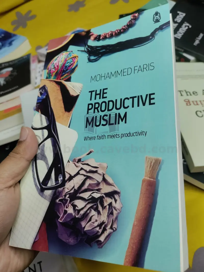The Productive Muslim: Where Faith Meets Productivity
