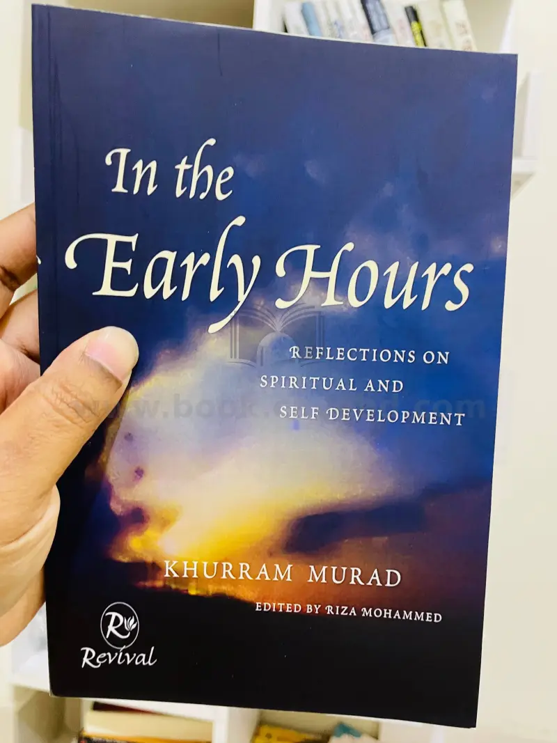In The Early Hours: Reflections on Spiritual and Self Development