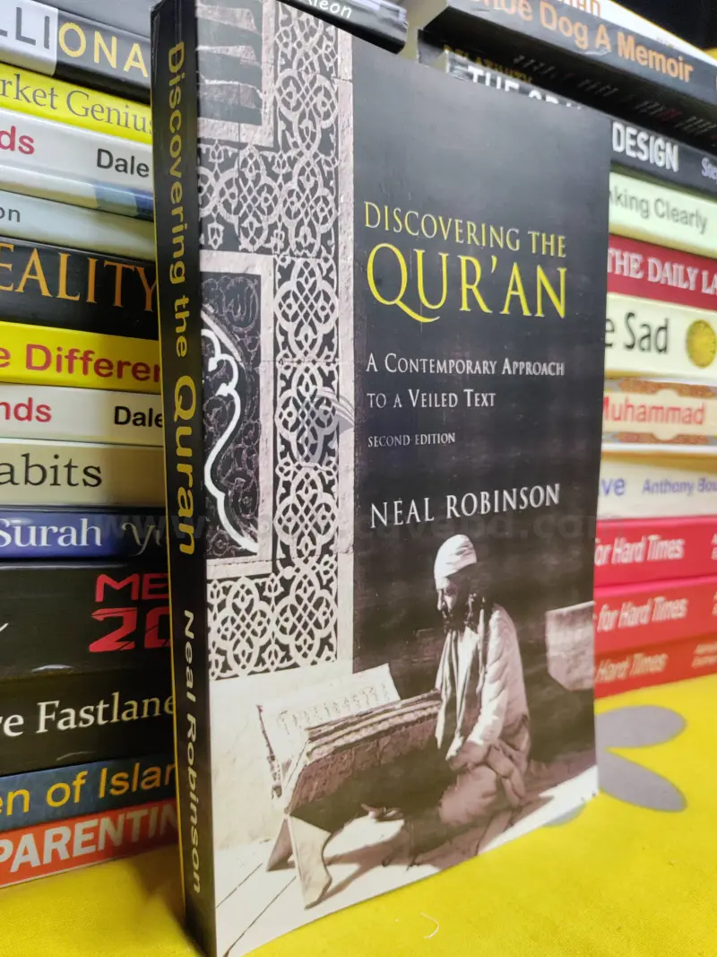 Discovering the Qur'an: A Contemporary Approach to a Veiled Text