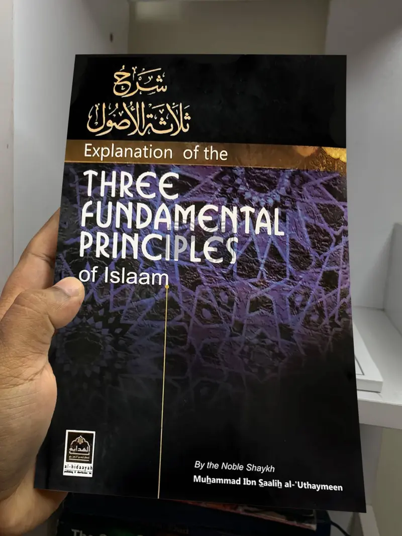 Explanation of the Three Fundamental Principles of Islaam