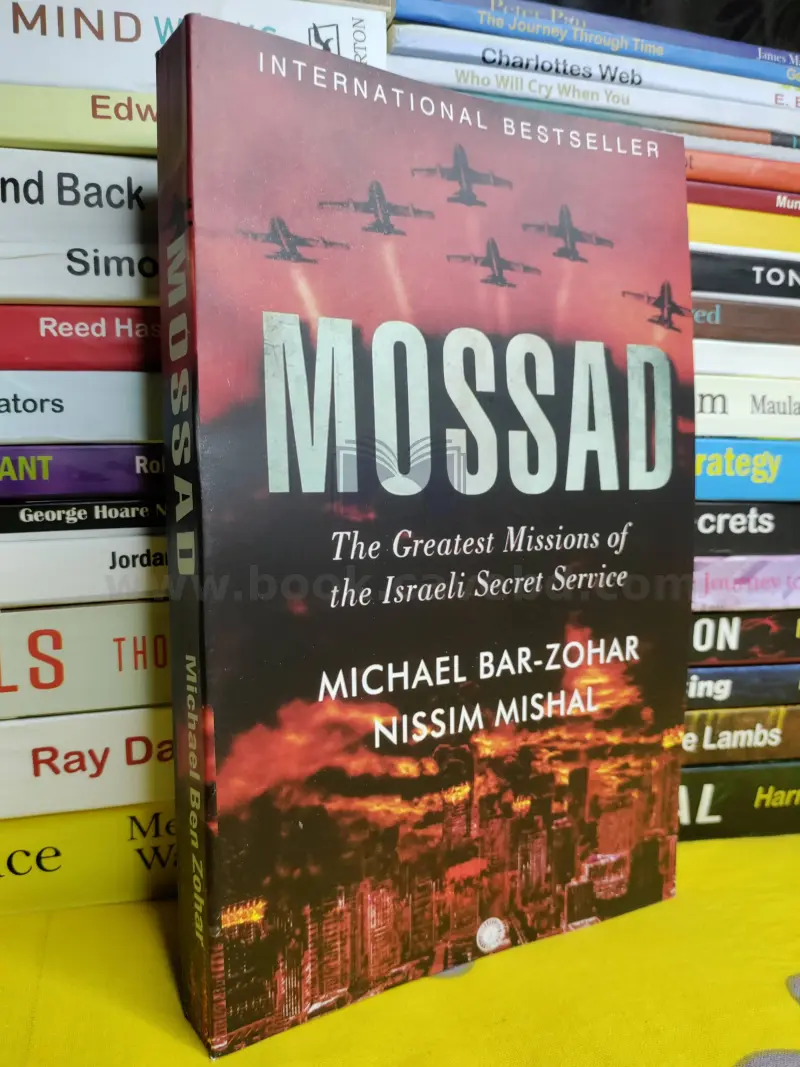 Mossad: The Greatest Missions of the Israeli Secret Service