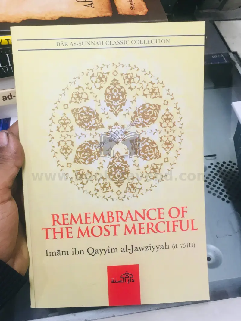 Remembrance of The Most Merciful