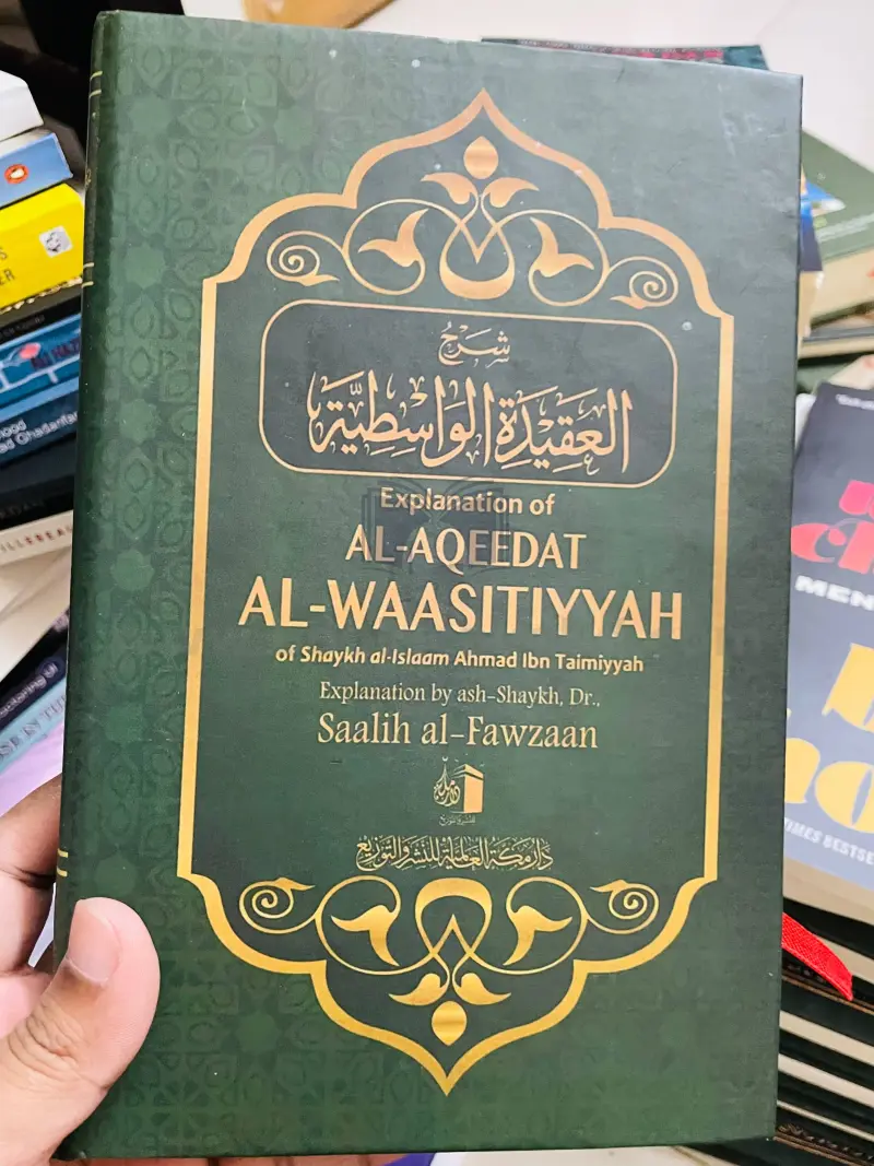 Explanation of al-Aqeedat al-Waasitiyyah