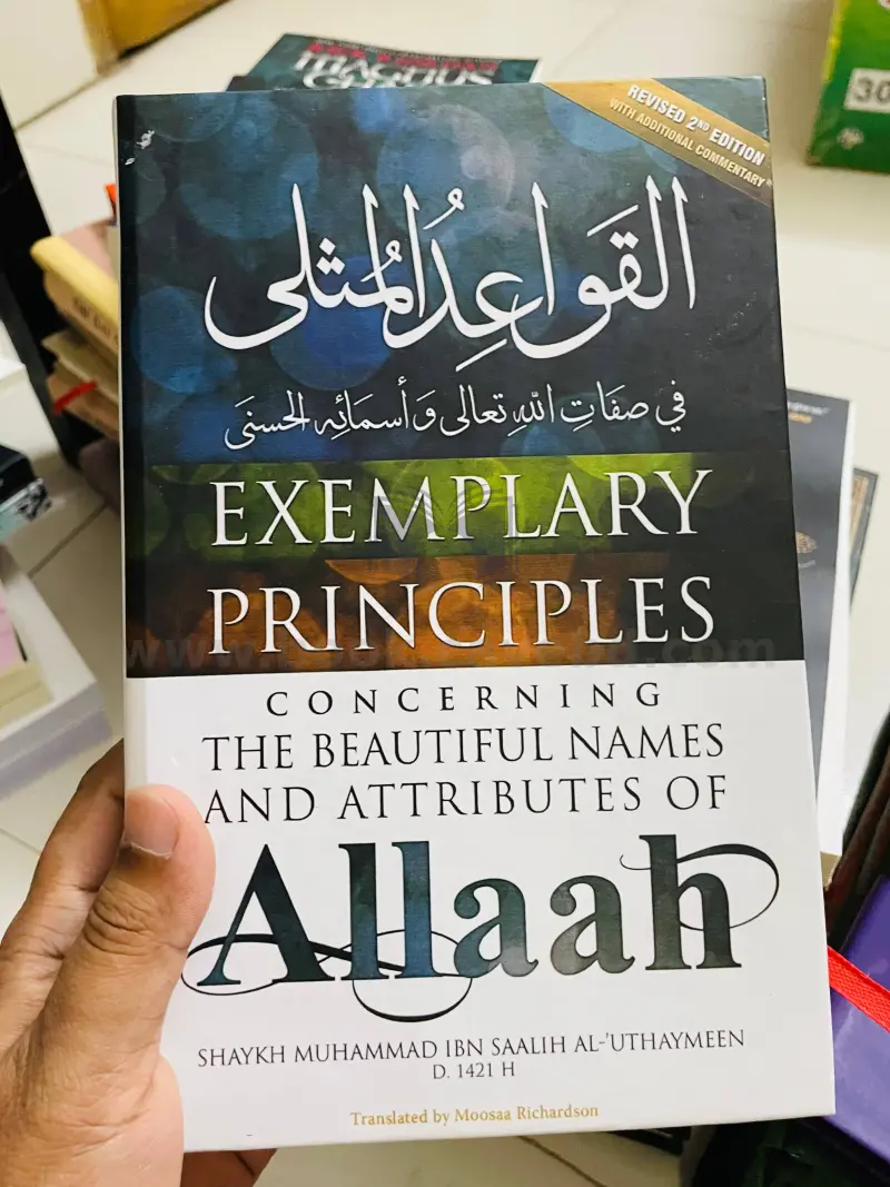 Exemplary Principles Concerning the Beautiful Names and Attributes of Allaah