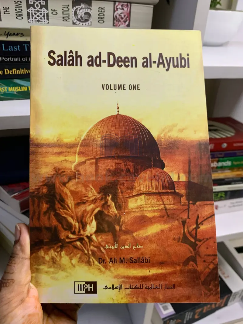 Salah Ad-Deen Al-Ayubi Volume 1