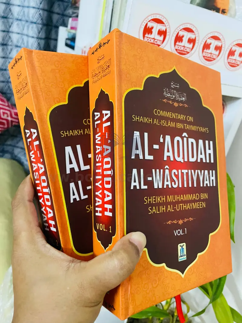 Commentary on Shaikh Al-Islam Ibn Taymiyyah's Al-'Aqidah Al-Wasitiyyah, Set (2 Books)