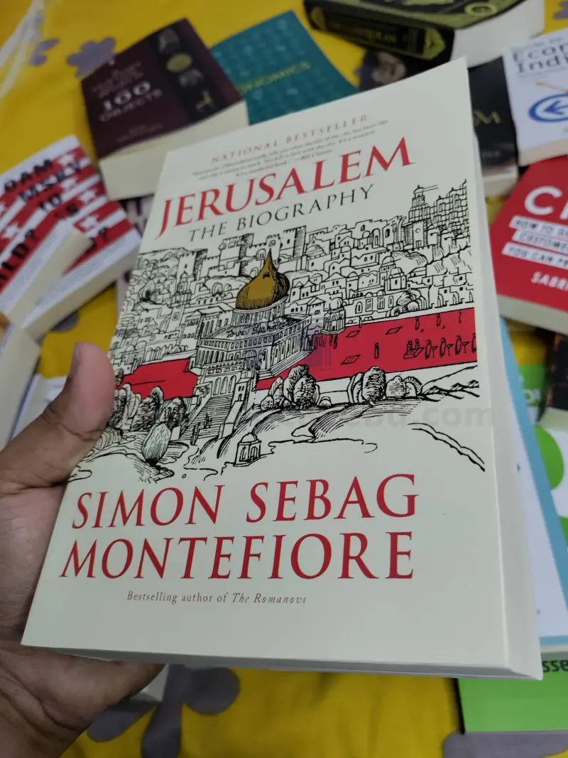Jerusalem: The Biography
