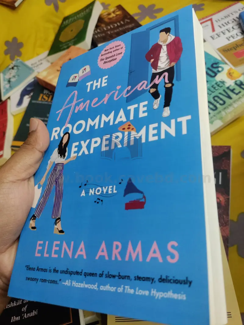 The American Roommate Experiment: A Novel
