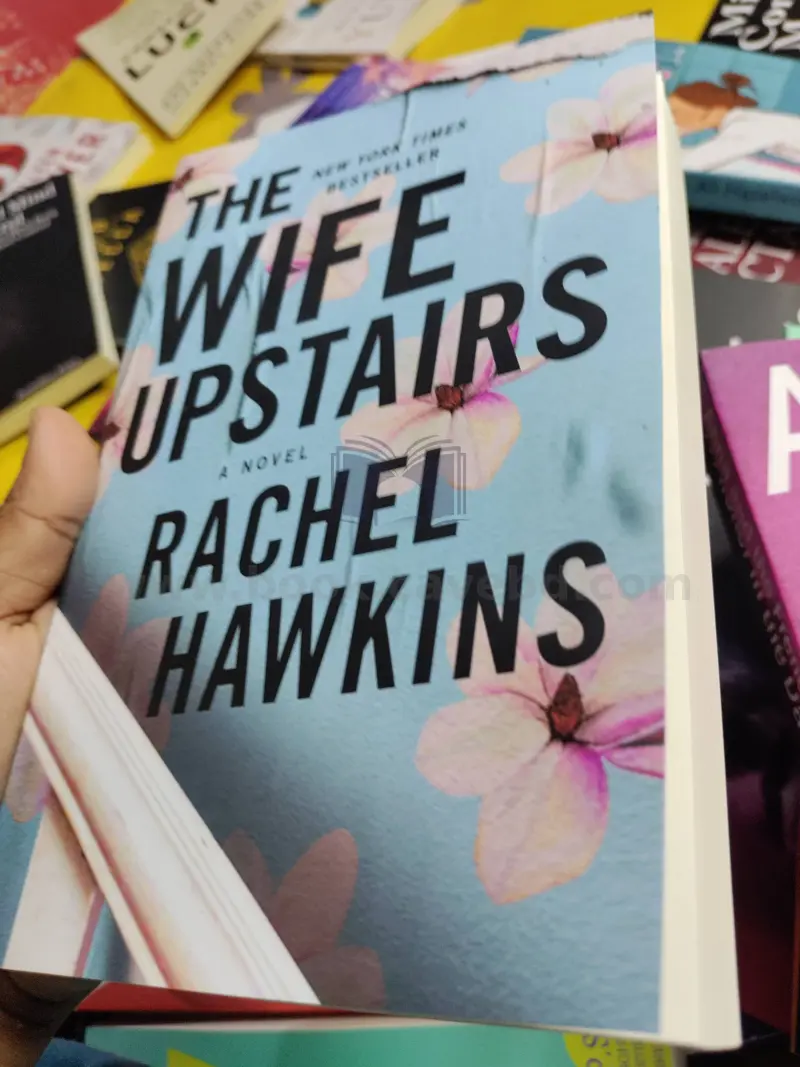 The Wife Upstairs: A Novel