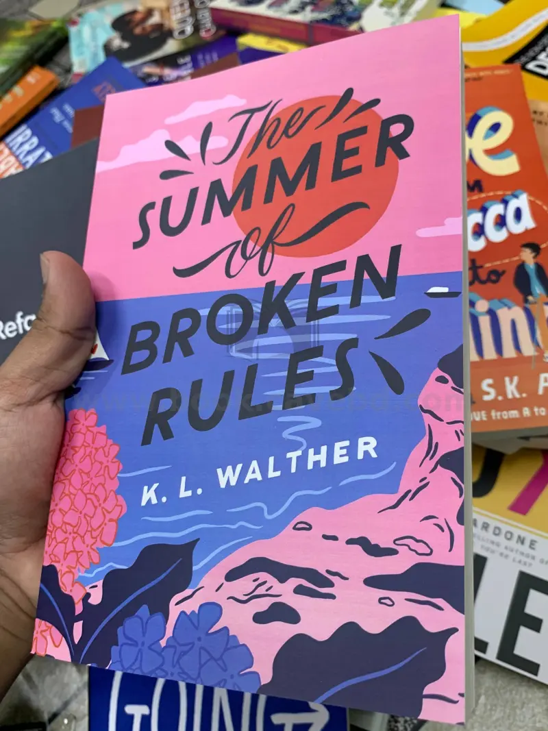 The Summer of Broken Rules: A Young Adult Heartfelt Summer Romance