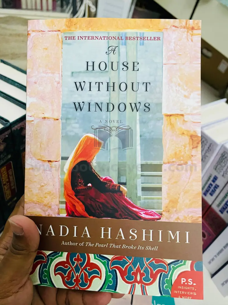 A House Without Windows: An Emotionally Powerful Novel of Friendship and Injustice in an Afghan Prison