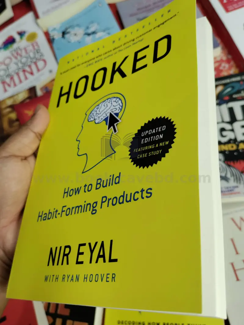 Hooked: How to Build Habit-Forming Products