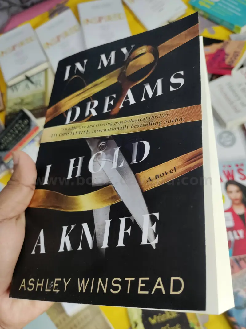 In My Dreams I Hold a Knife: A Novel