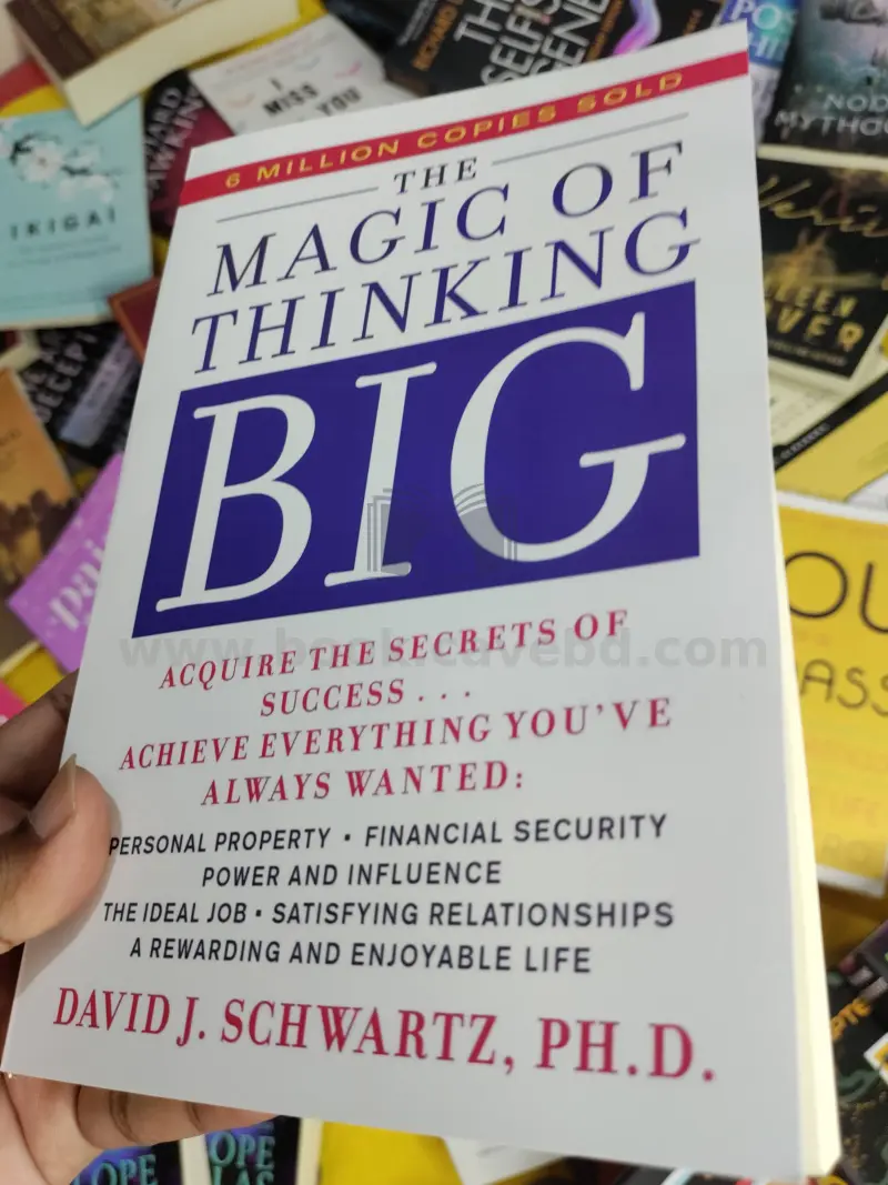 The Magic of Thinking Big