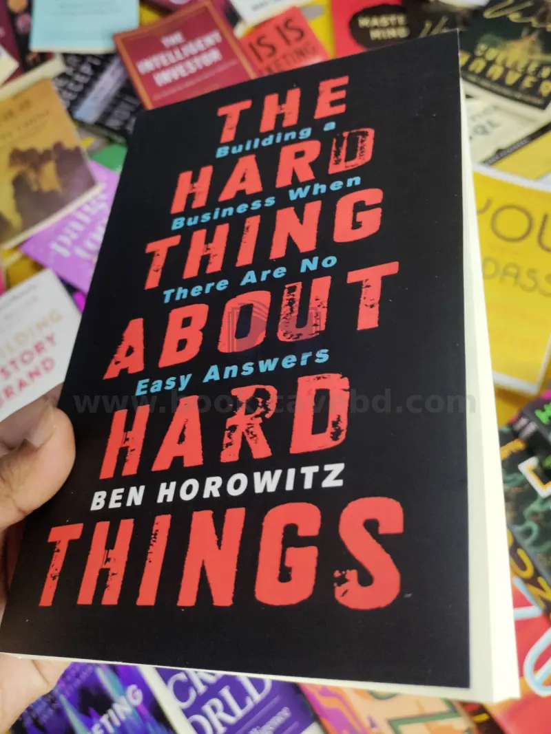 The Hard Thing About Hard Things