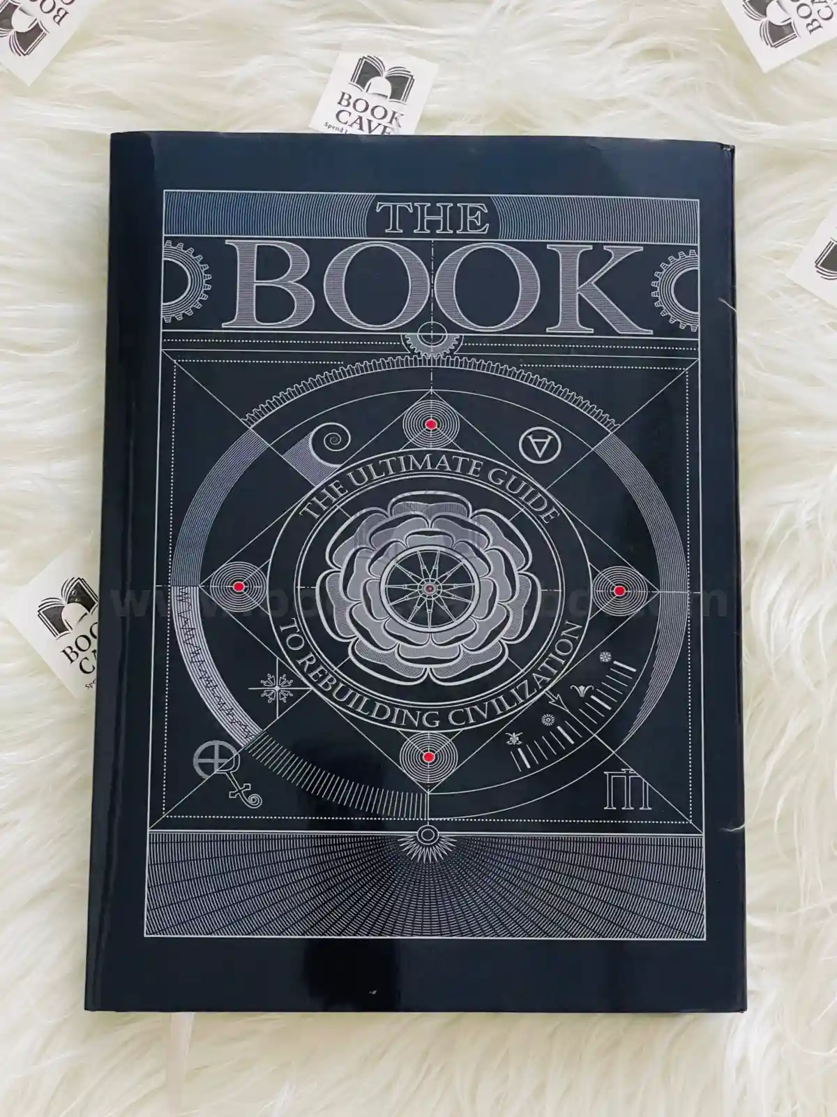 The Book. The Ultimate Guide to Rebuilding a Civilization - Inspirational Science Books for Adults